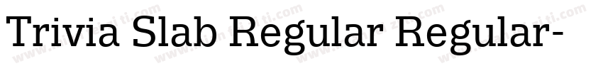 Trivia Slab Regular Regular字体转换